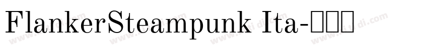 FlankerSteampunk Ita字体转换